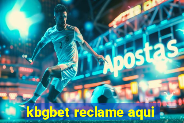 kbgbet reclame aqui